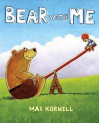 Bear with Me Max Kornell
