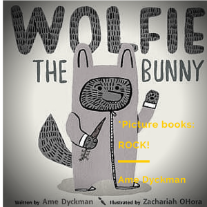 The day I wrote WOLFIE THE BUNNY, I was (2)